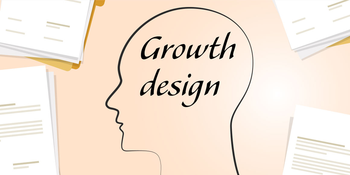 Growth Design: The Path to the Future of Product Design that Every Business Should Follow